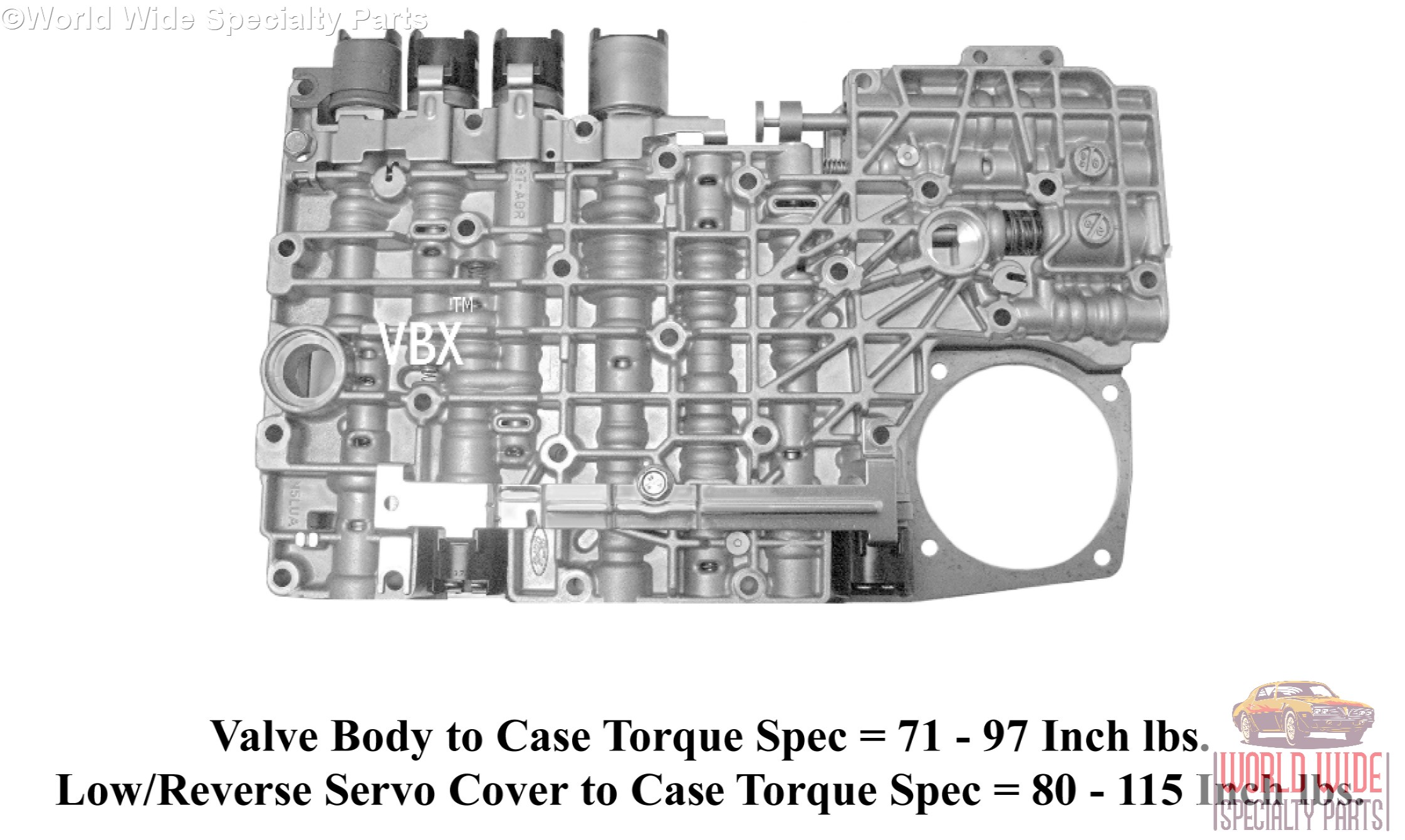 Ford 5R44E, 5R55E Valve Body 1997UP World Wide Specialty Parts